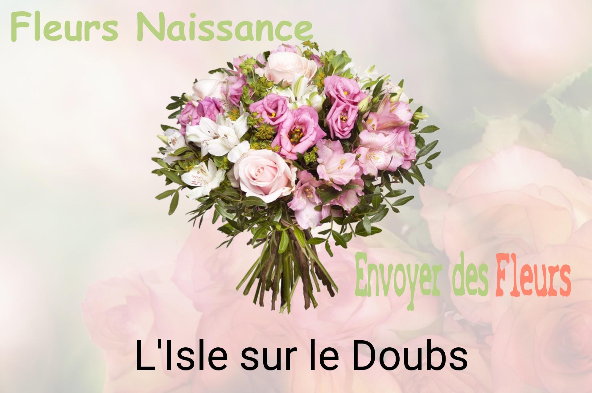 Bouquet de fleurs de naissance livré à L'Isle-sur-le-Doubs